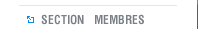 Section Membre